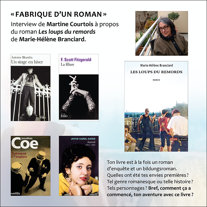 Fabrique d'un roman - Interview de Martine Courtois