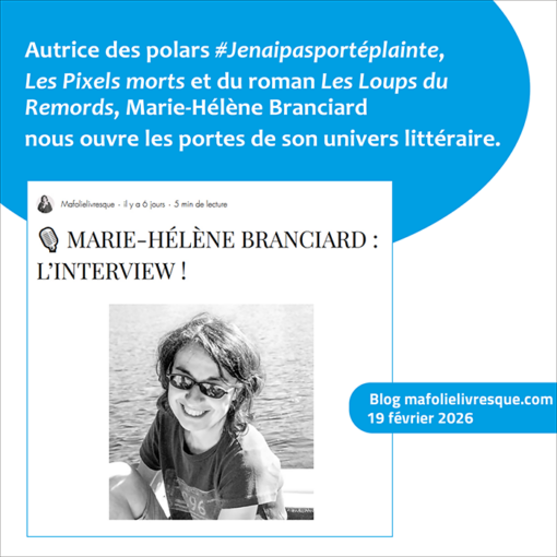 J’écris pour ranger le monde, me l’expliquer... Interview sur le blog mafolielivresque.com